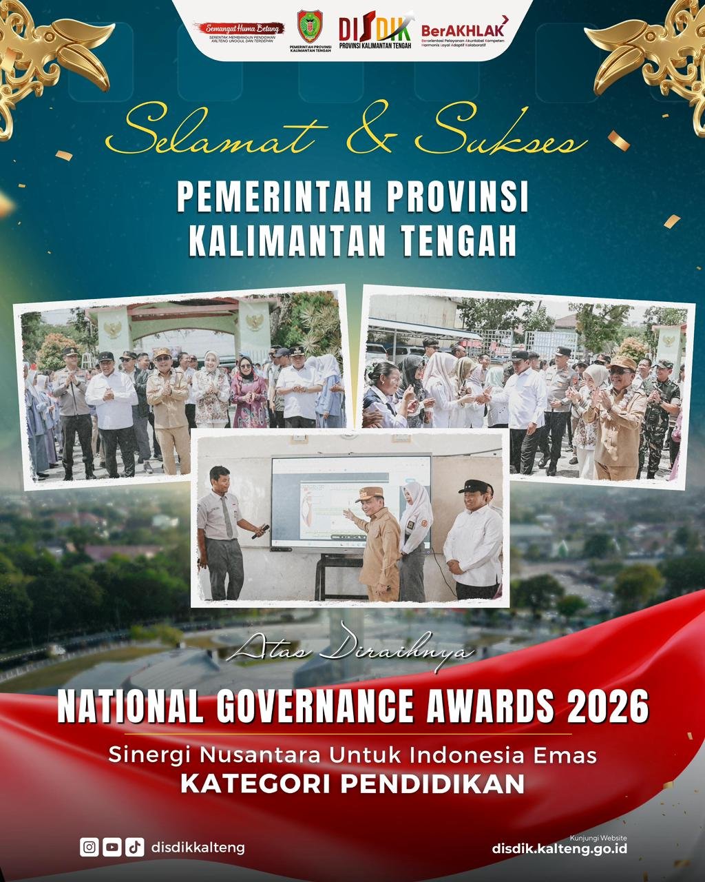 Selamat & Sukses Kalimantan Tengah Atas Di raihnya National Governance Awards 2026